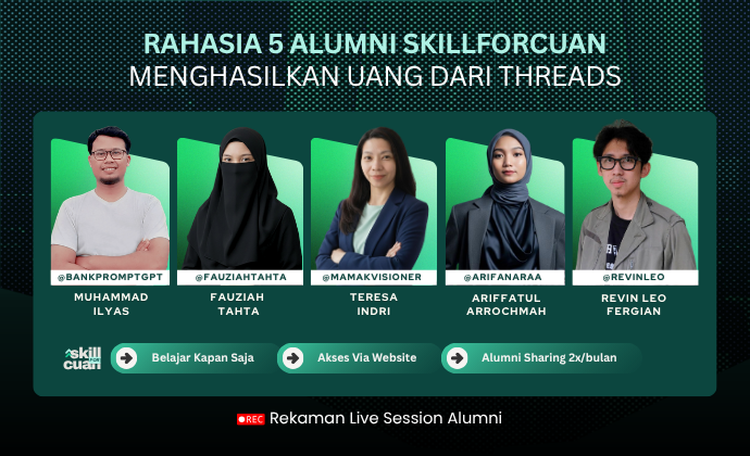 Rahasia 5 Alumni Skillforcuan Menghasilkan Uang dari Threads